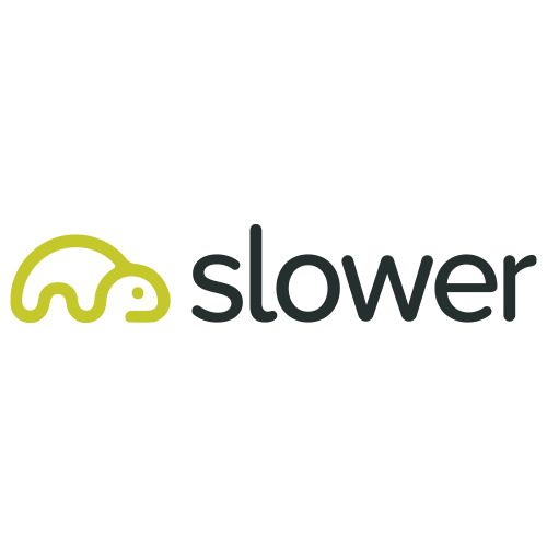 Slower